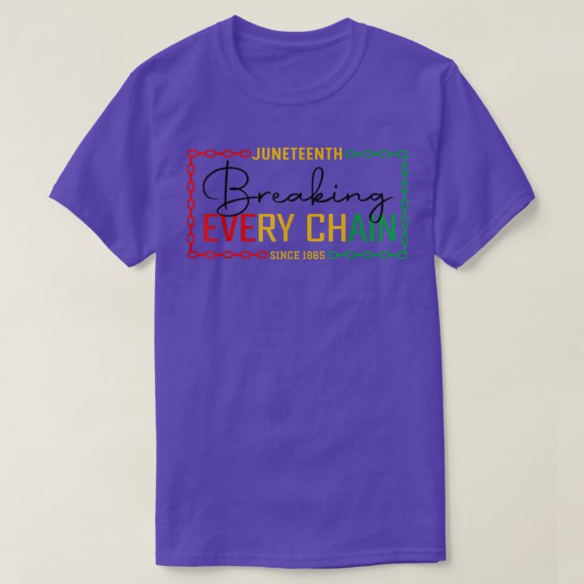 Camiseta Decimoctavo Rompiendo Cada Cadena De Black Hist Af (Diseño del anverso)