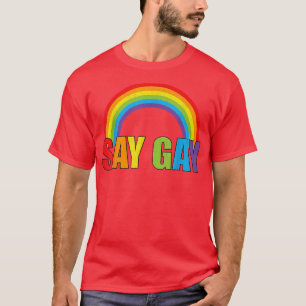 Camiseta Decir arcoiris gay decir transexual permanecer org