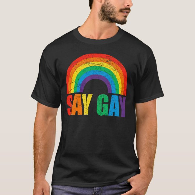 Camiseta Decir arcoiris gay decir transgénero permanecer or (Anverso)