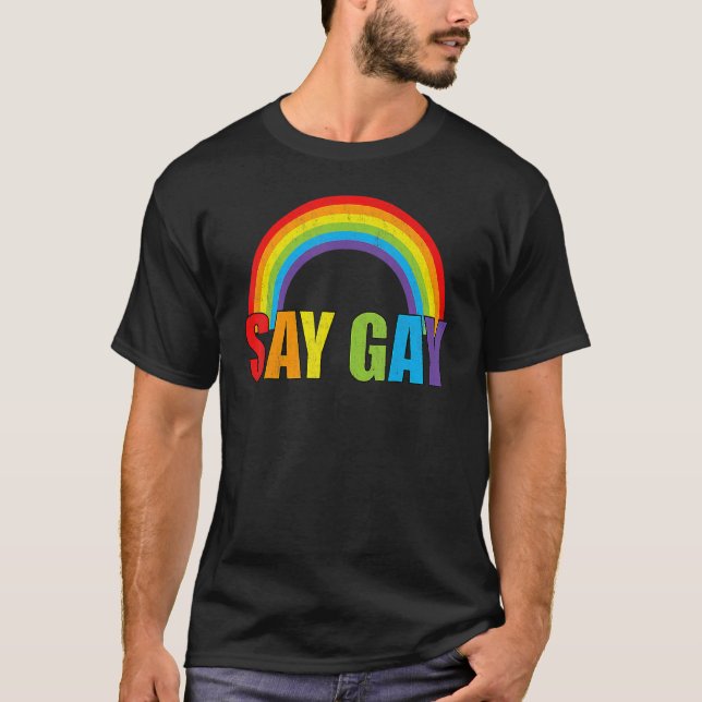 Camiseta Decir Gay Rainbow Retro Decir Trans Stay Orgulloso (Anverso)