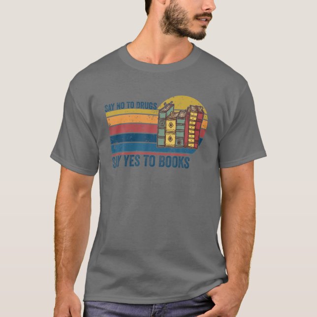 Camiseta Decir No A Las Drogas Decir Sí A Los Libros Cinta  (Anverso)