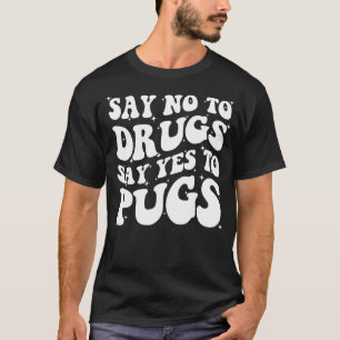 Camiseta Decir No A Las Drogas Decir Sí A Poner La Cinta Ro