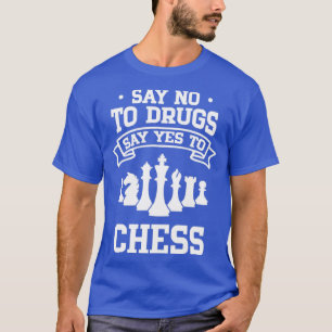 Camiseta Decir no a las drogas decir sí al ajedrez
