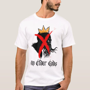 Camiseta Decir No A Los Dioses Mayores