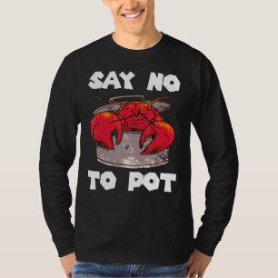 Camiseta Decir No Al Cangrejo De Pota Comer Langostinos Sal