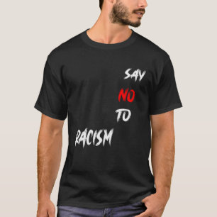 Camiseta decir no al racismo