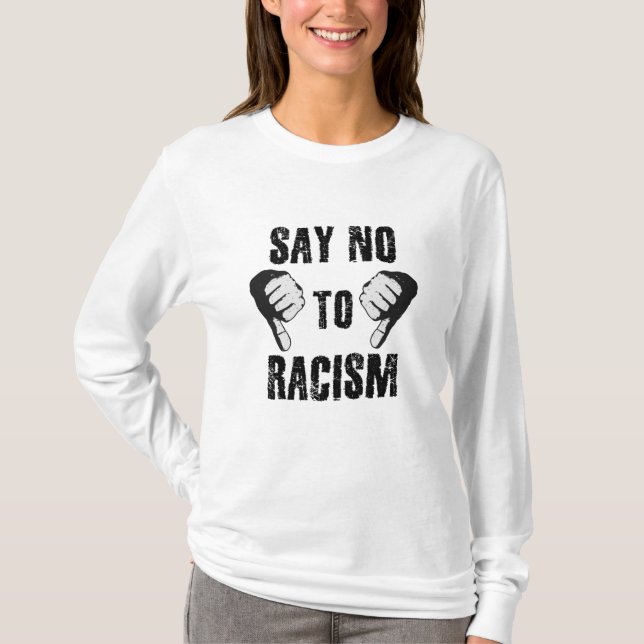 Camiseta Decir no al racismo (Anverso)