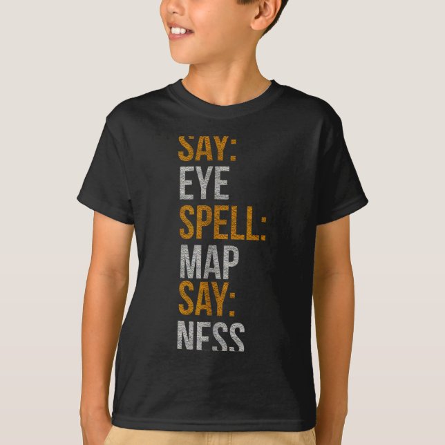 Camiseta Decir_ojo _ Deletrear_mapa _ Decir_dad Antiguo  (Anverso)