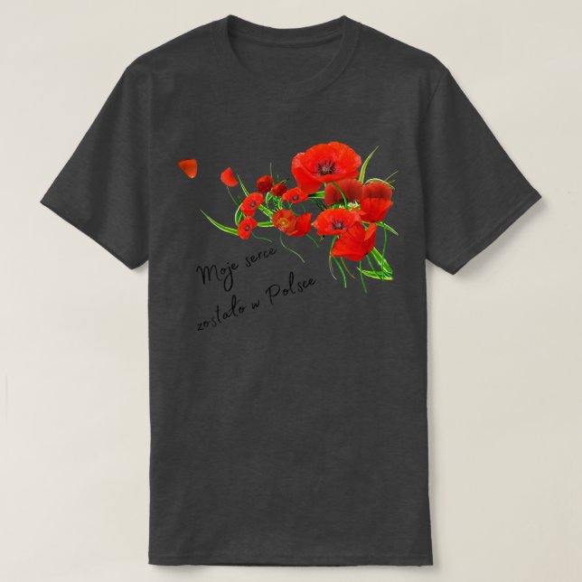 Camiseta Decir polaco, los rojos adornan las flores polaco  (Diseño del anverso)