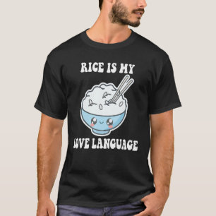 Camiseta Decir que el arroz es mi lengua de amor