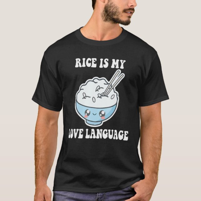 Camiseta Decir que el arroz es mi lengua de amor (Anverso)