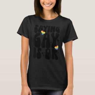 Camiseta Decir que Gay está bien, Rainbow Heart Gay Lesbian