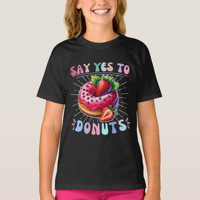 Camiseta decir sí a los donuts (Anverso)