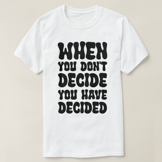 Camiseta Decisions Define Direction Quote Design (Diseño del anverso)