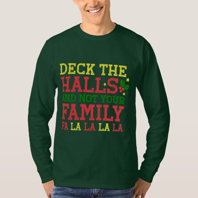 Camiseta Deck los pasillos y no tu familia (Anverso)