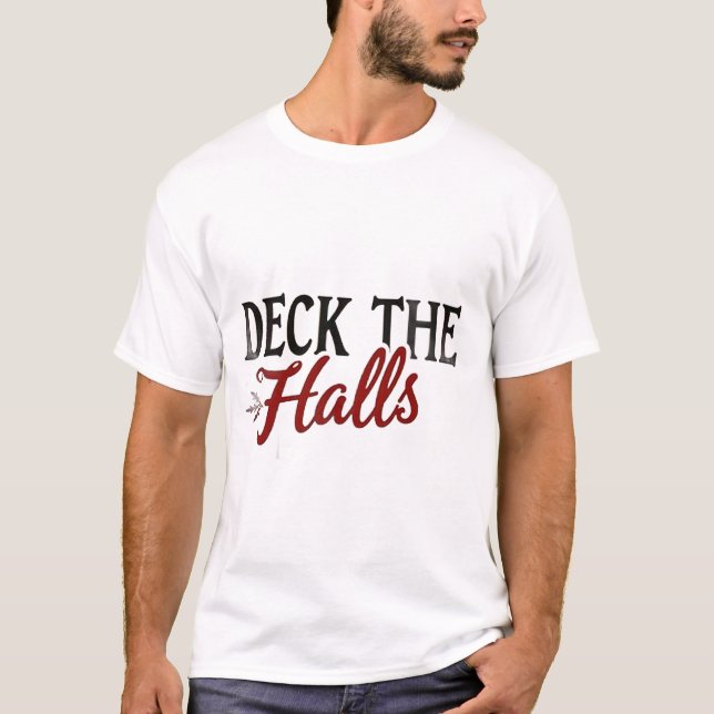 Camiseta Deck The Halls (Anverso)
