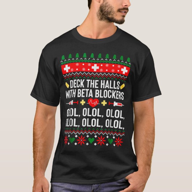 Camiseta Deck The Halls With Beta Blockers Nurse Christmas  (Anverso)