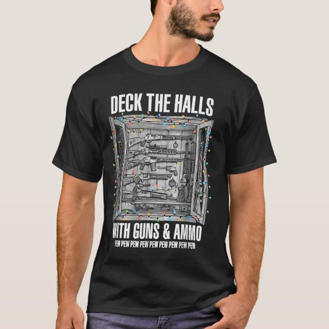 Camiseta Deck The Halls With Guns And Ammo  (Anverso)