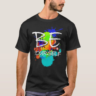 Camiseta Declaración Be Yourselfe Colorous Paint Blobs 2 F
