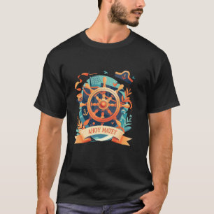 Camiseta Declaración de Ahoy Matey para Piratas y Marineros