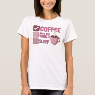 Camiseta Declaración de estilo Rosa Chic CAFÉ PRIMERO SALVA