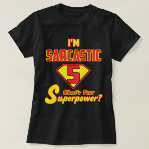 Camiseta Declaración sarcástica con gráfico de estilo super