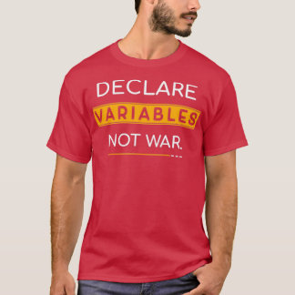 Camiseta Declarar variables no guerra