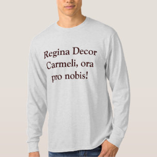 Camiseta ¡Decoración Carmeli, favorables nobis de Regina