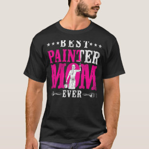 Camiseta Decorador de House Painter Mamá mejor pintadora qu