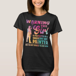 Camiseta Decorador del pintor de casa Girlfriend Wife Water