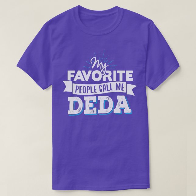 Camiseta Deda Mi Gente Favorita Me Llama Deda (Diseño del anverso)