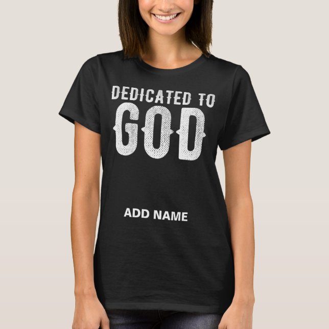 CAMISETA DEDICADO A DIOS PERSONALIZABLE BLANCO GUAY (Anverso)