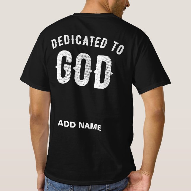 CAMISETA DEDICADO A DIOS PERSONALIZABLE GUAY TEXTO BLANCO (Reverso)