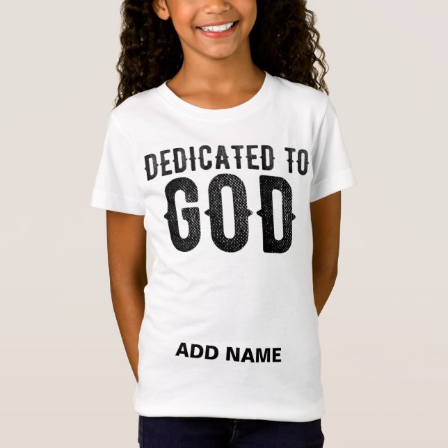 CAMISETA DEDICADO A DIOS PERSONALIZABLE GUAY TEXTO NEGRO (Anverso)