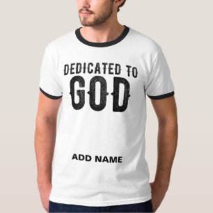 CAMISETA DEDICADO A DIOS PERSONALIZABLE GUAY TEXTO NEGRO
