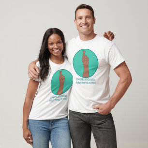 Camiseta Dedos Cruzados Todo Está Bien Divertido Positivo