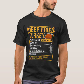 Camiseta Deep Fried Turquía Nutrición Hechos de alimentos G