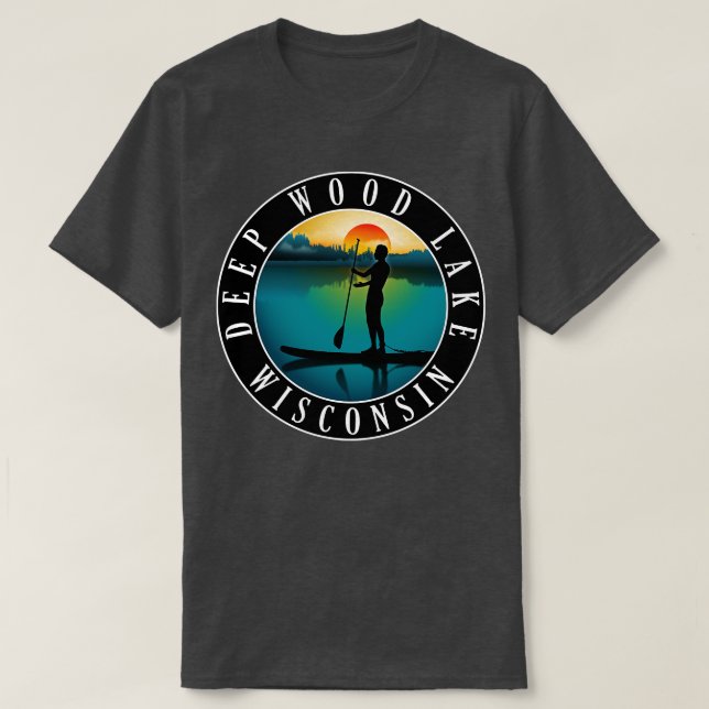 Camiseta Deep Wood Lake Wisconsin Paddleboarding (Diseño del anverso)