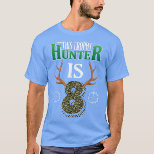 Camiseta Deer Face Happy Birthday This Trophy Hunter Is 8 Y