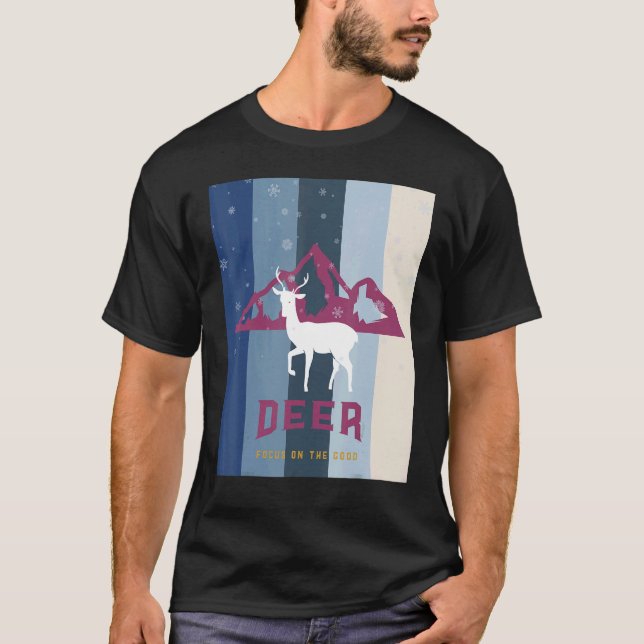 Camiseta Deer Focus on the good (Anverso)