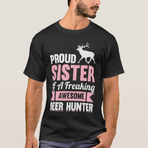 Camiseta Deer Hunter Hunter temporada Huntsman Hermana