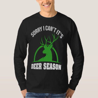 Camiseta Deer Hunters Sorry I Can't It's Deer Season Deer S