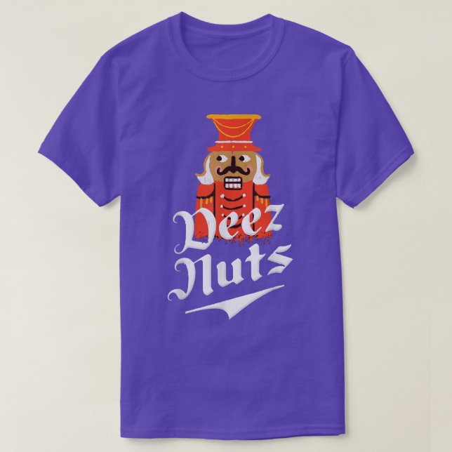 Camiseta Deez Nutcracker Nut Hombres y Mujeres Graciosos Na (Diseño del anverso)