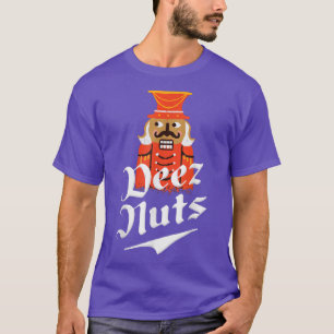 Camiseta Deez Nutcracker Nut Hombres y Mujeres Graciosos Na