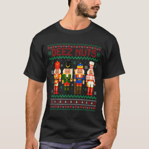 Camiseta Deez Nutcracker Nut Shirny Navidades graciosos Xma