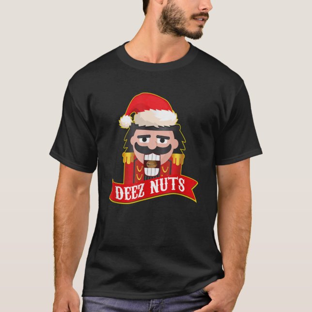 Camiseta Deez Nutcracker Shirt Funny Navidades feos Sw (Anverso)
