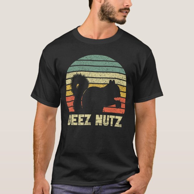 Camiseta Deez Nuts Cascanueces Ardilla Deez Nutz Deezs Nut  (Anverso)