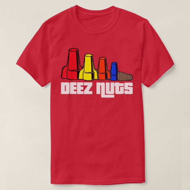 Camiseta Deez Nuts Graciosa Electricista Para Hombres Y Muj (Diseño del anverso)