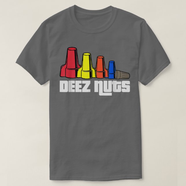 Camiseta Deez Nuts Graciosa Electricista Para Hombres Y Muj (Diseño del anverso)