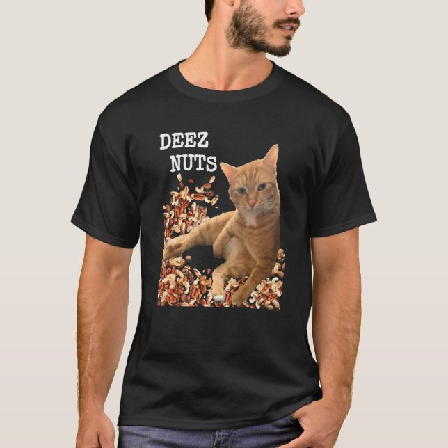 Camiseta Deez Nuts joke with Adorable cat and some mixed nu (Anverso)